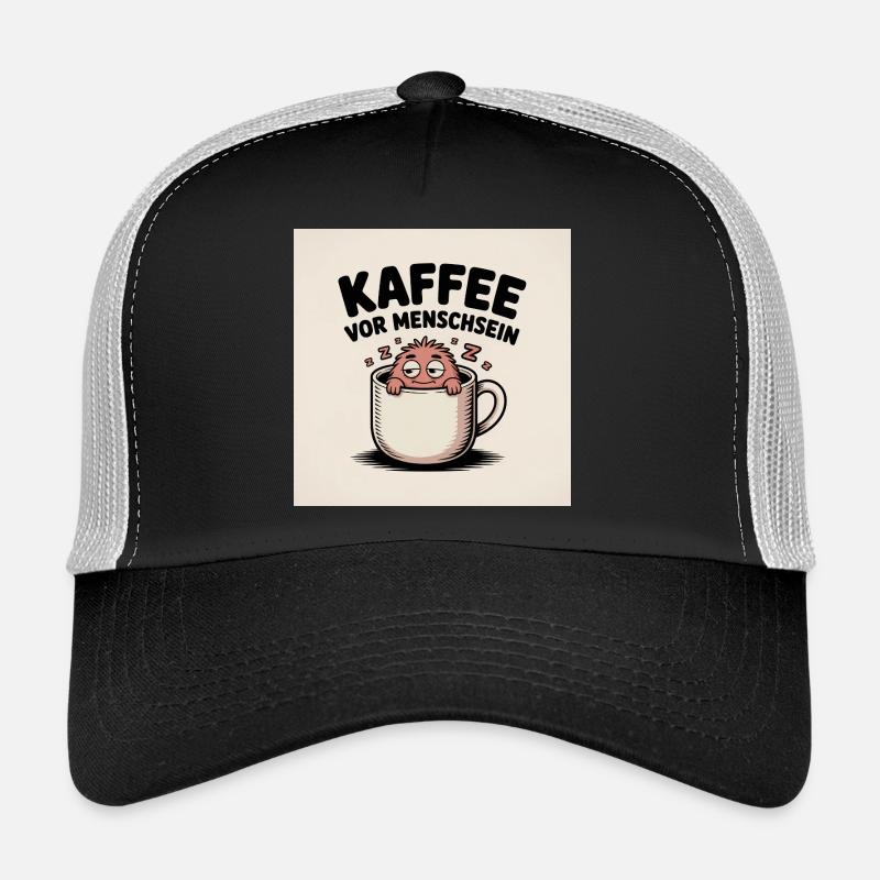 Kaffee vor Menschsein Cartoon Trucker Cap