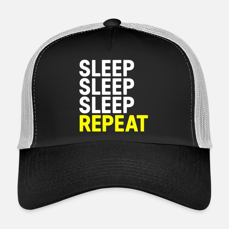 Sommeil Sommeil Sommeil Répéter Casquette trucker 