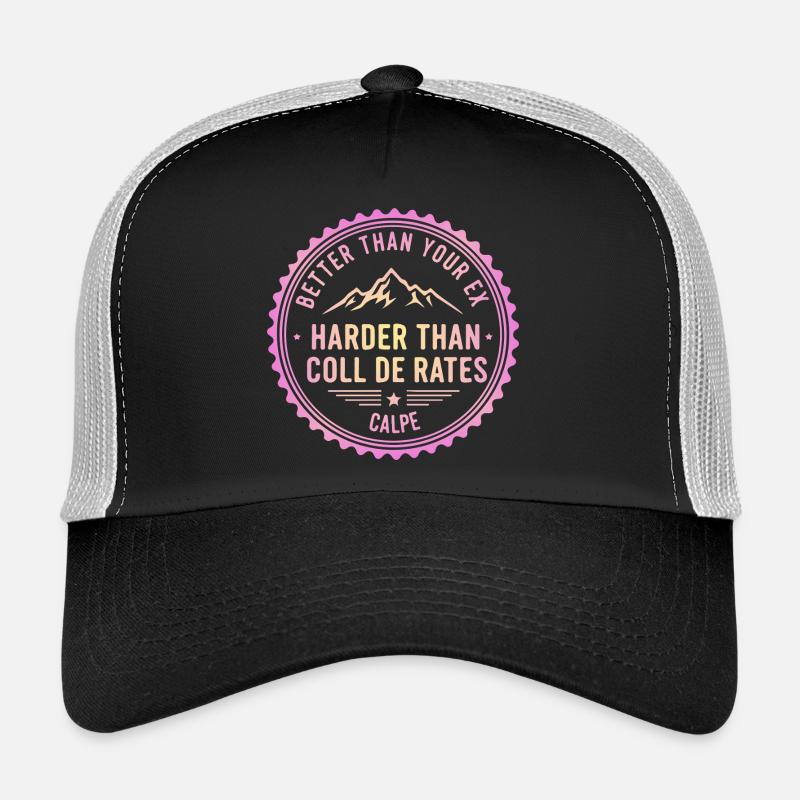 Calpe Coll De Rates Better Then Your Ex Trucker Cap