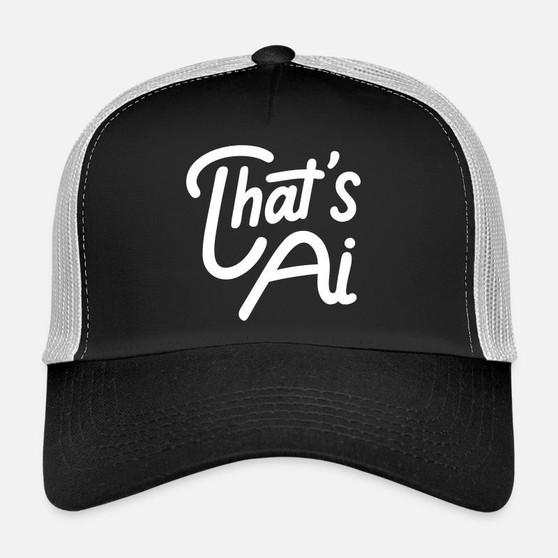 “That’s AI” Handwritten Typography Trucker Cap