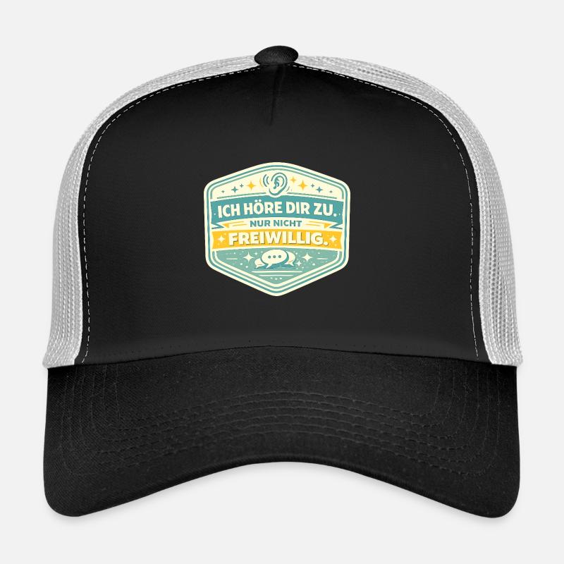 Je t’écoute, pas volontairement Casquette trucker 