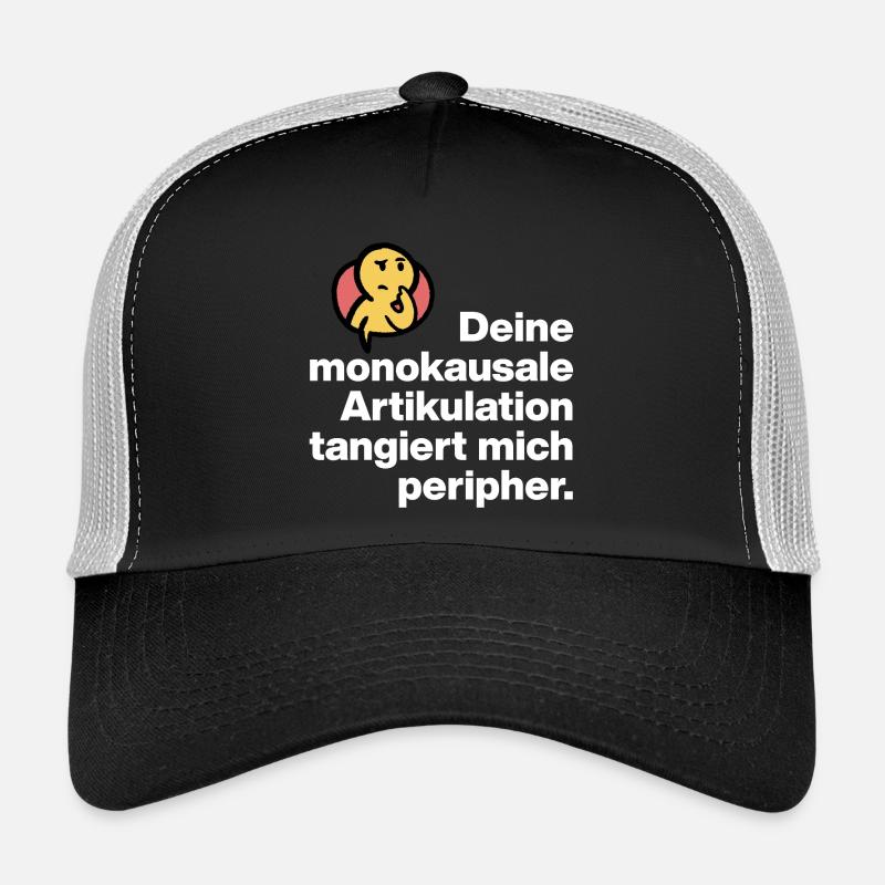 TON ARTICULATION MONOCAUSALE, SARCASME STUPIDE Casquette trucker 