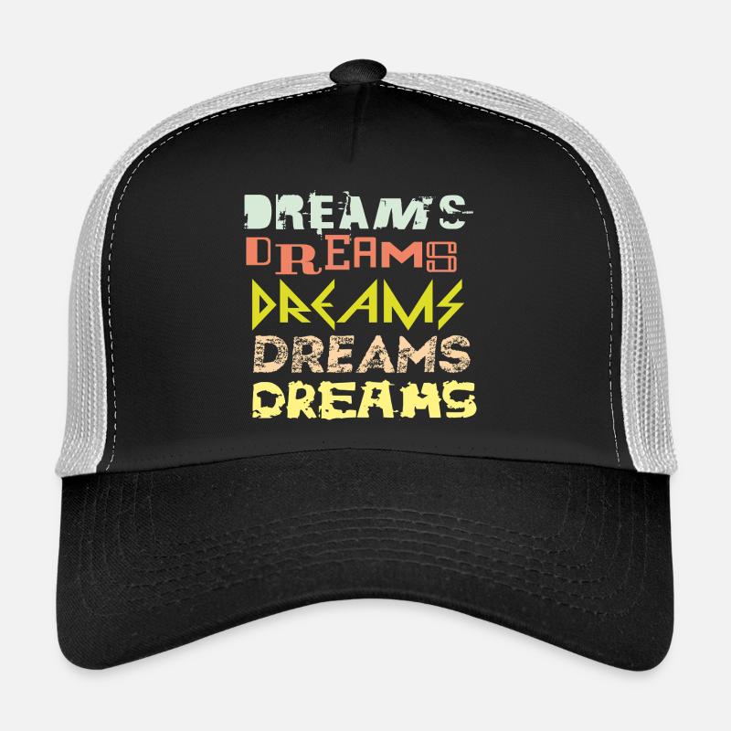 Dreams Trucker Cap