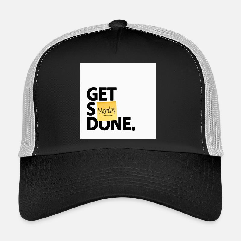 Get Stuff Done Monday Funny Office Poster Trucker Cap