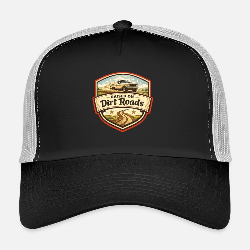 Grew up on dirt roads Trucker Cap