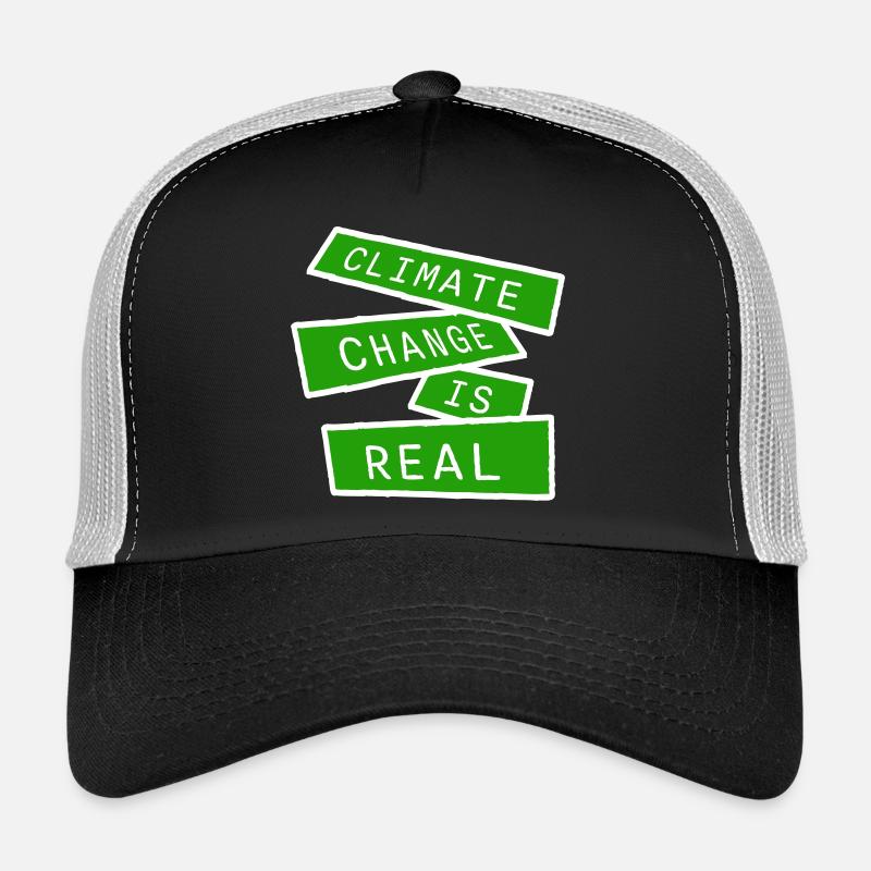 Climate Change Is Real Climate Change Science Trucker Cap