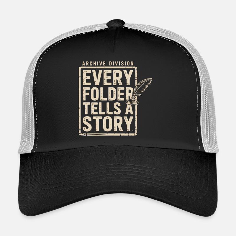 Every Folder Tells a Story Trucker Cap