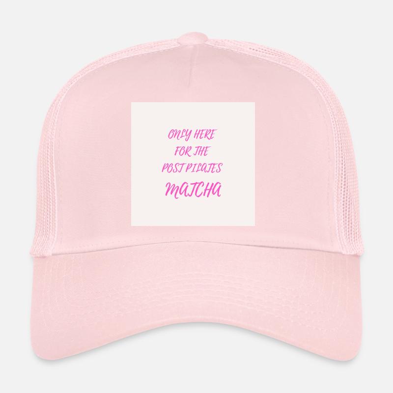 Only Here For The Matcha Casquette trucker 