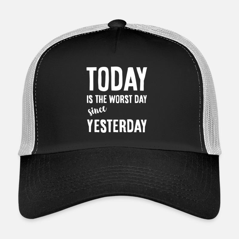 Today is the worst day - Trucker Cap - Schwarz/Steingrau