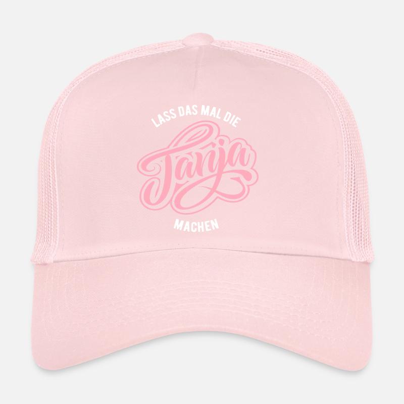 Let Tanja do that - name day Trucker Cap
