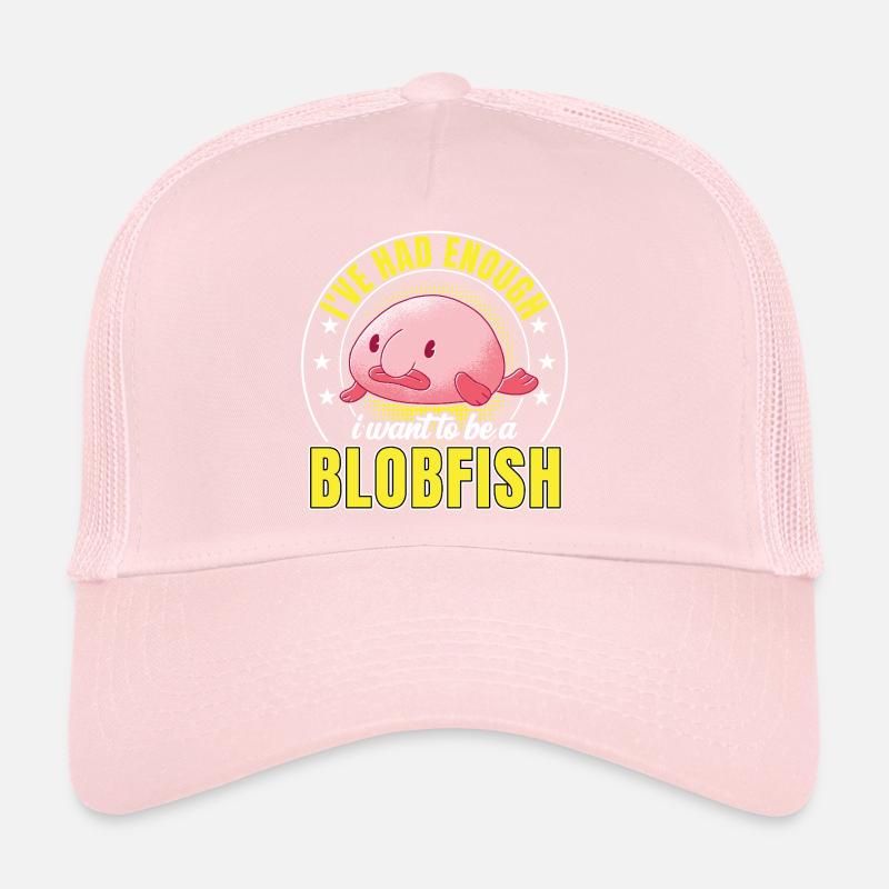 Blobfish have had enough Funny Blobfish Trucker Cap