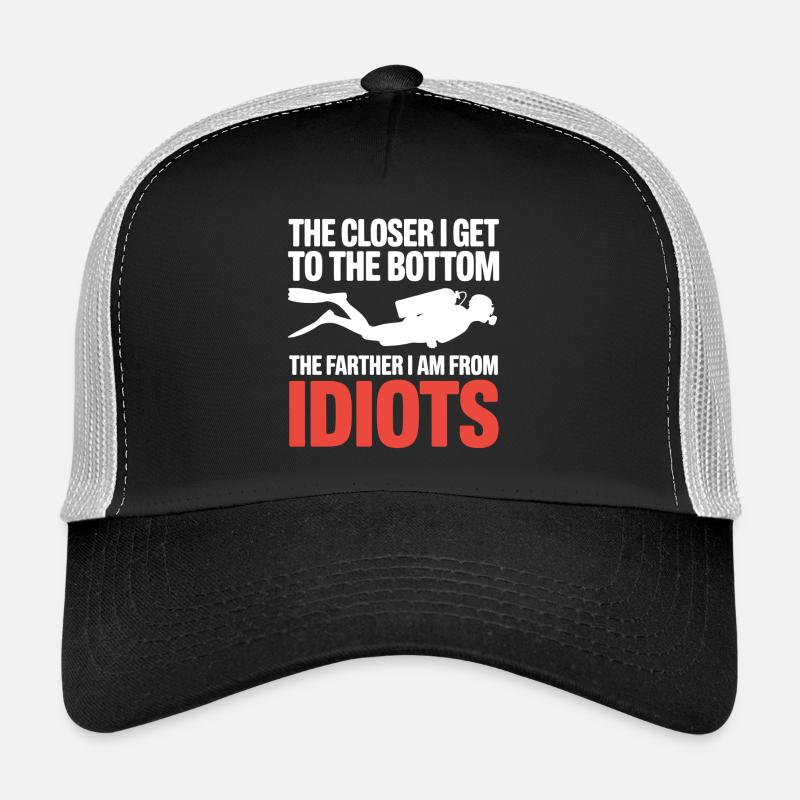Bottom Dive: Closer Farther from Idiots Trucker Cap