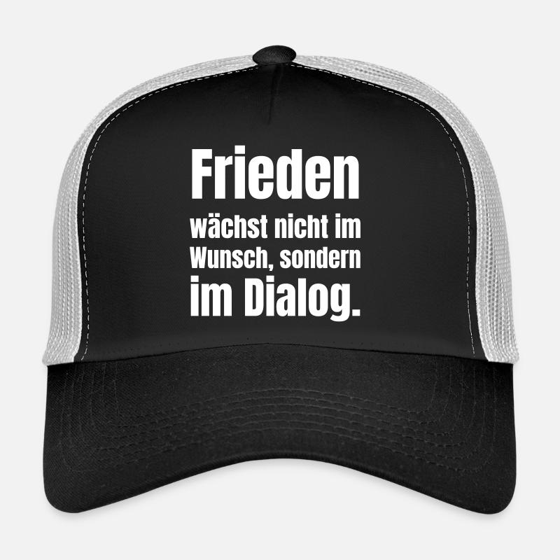 Dialogue for Peace Quote Design Trucker Cap
