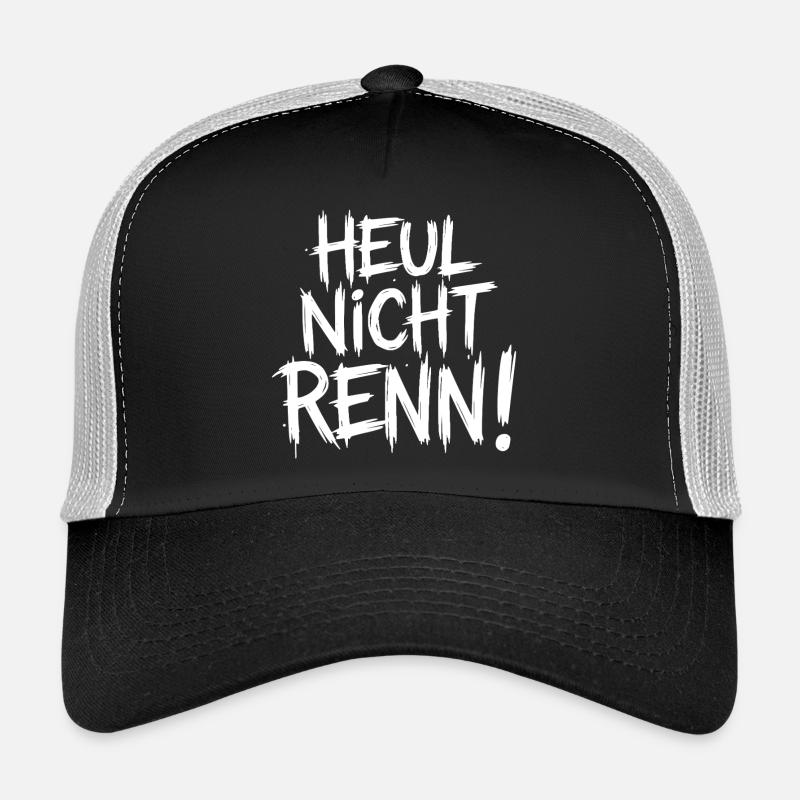 Ne pleure pas. Cours ! Casquette trucker 