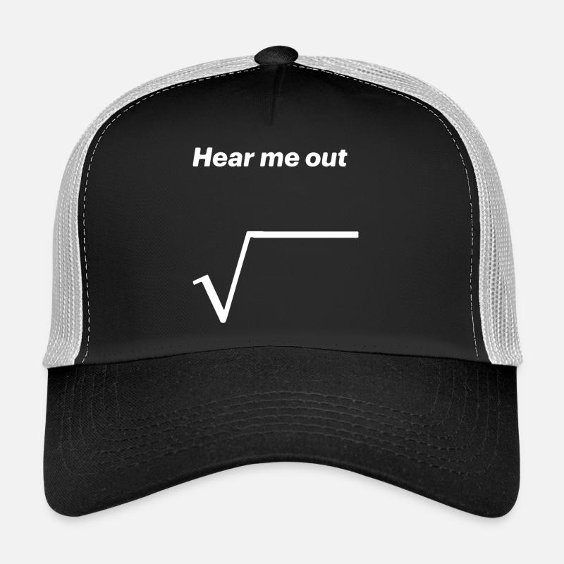 Hear me out - Trucker Cap - black/stone grey