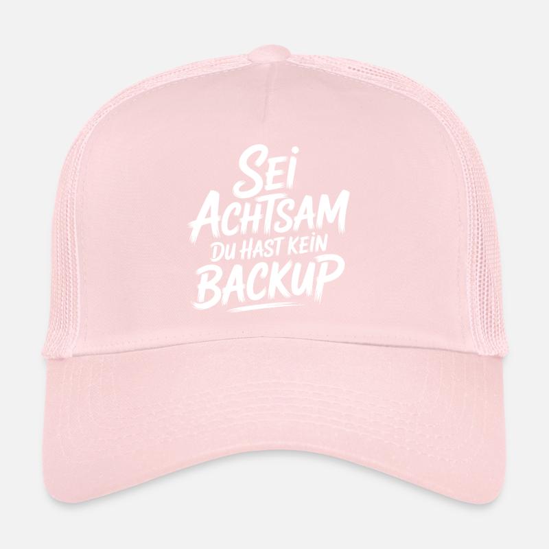 Das Leben is einmalig - Kein Backup Trucker Cap