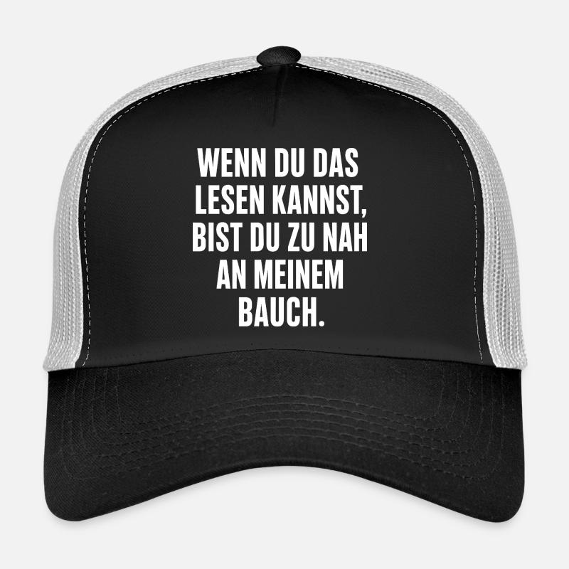 If You Can Read Belly Saying Trucker Cap