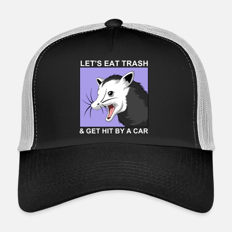 Let es Eat Trash und Get Hit By A Car Trucker Cap