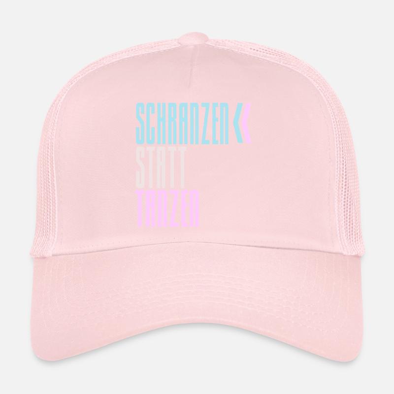 SCHRANZEN INSTEAD OF DANCING Trucker Cap