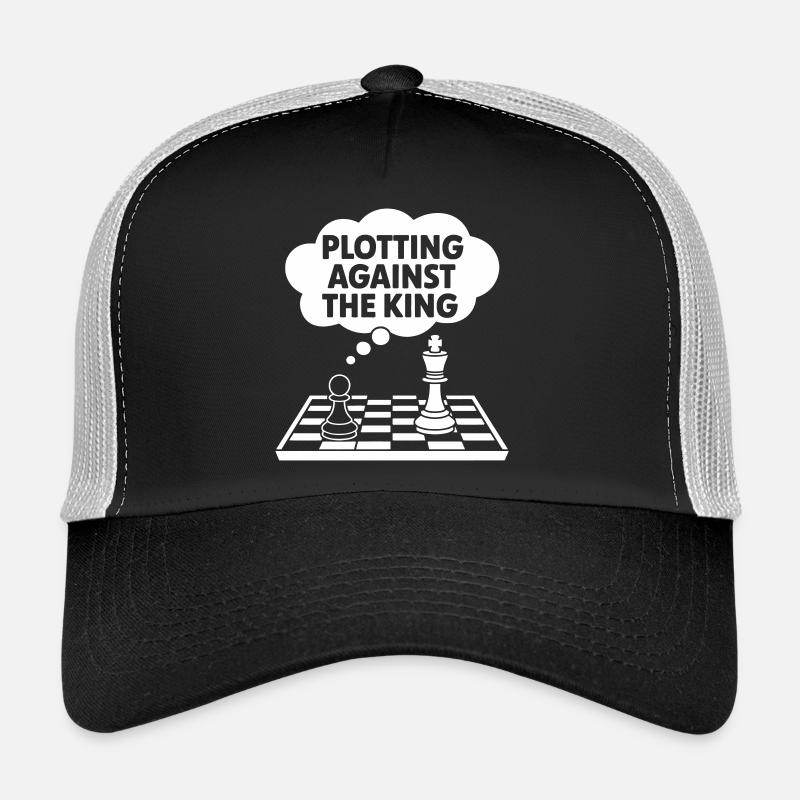 Plotting Against the King Trucker Cap
