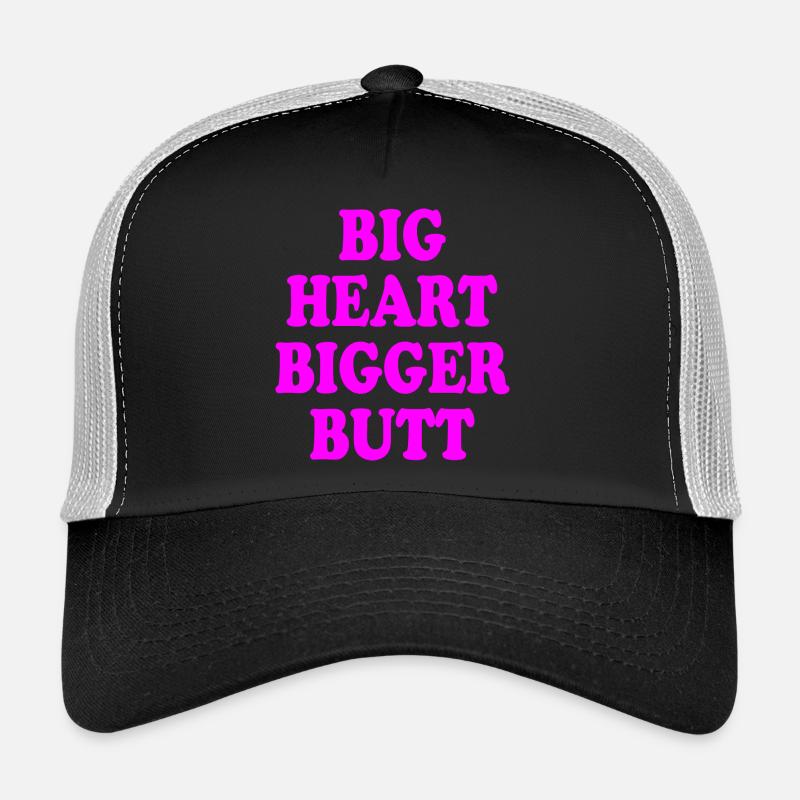 big heart bigger butt Casquette trucker 