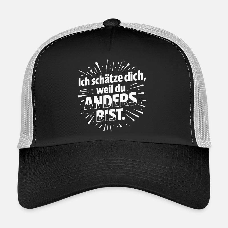 Ich schätze dich, weil du anders bist. - Trucker Cap - Schwarz/Steingrau