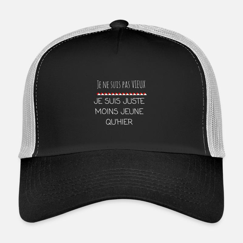 Je ne suis pas vieux Casquette trucker 