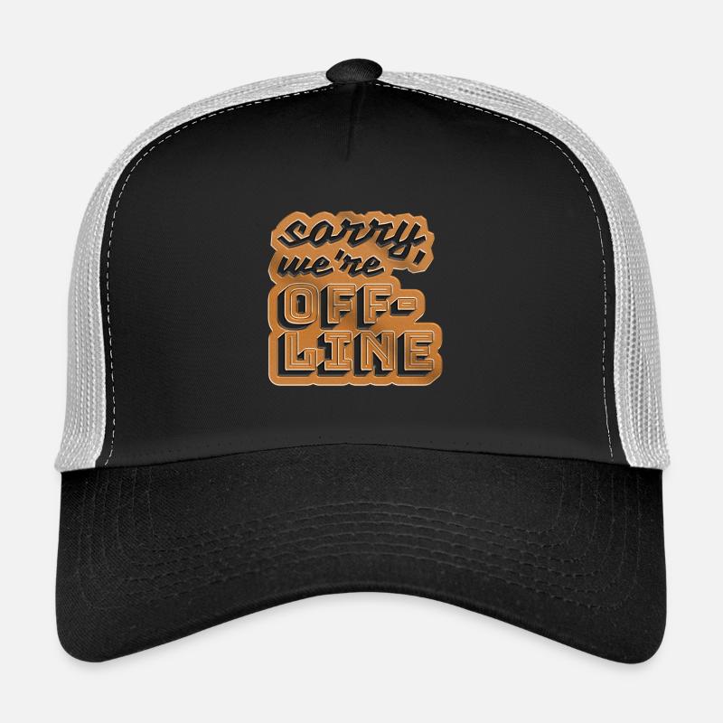 Sorry we're offline! Trucker Cap