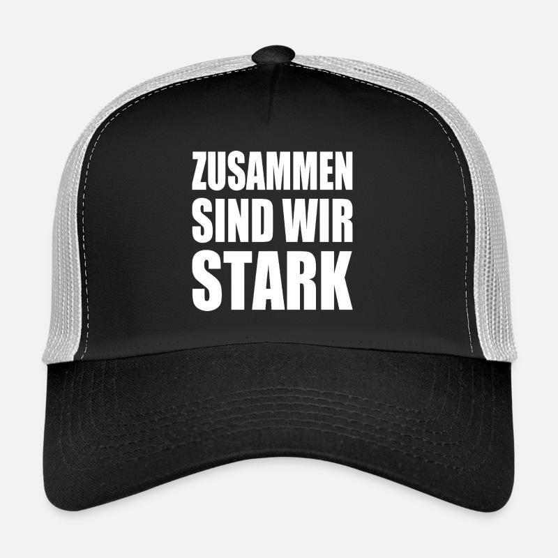 zusammen sind wir stark Trucker Cap
