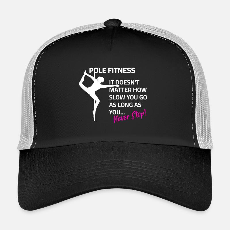 Pole dance Spruch Training Motivation Trucker Cap