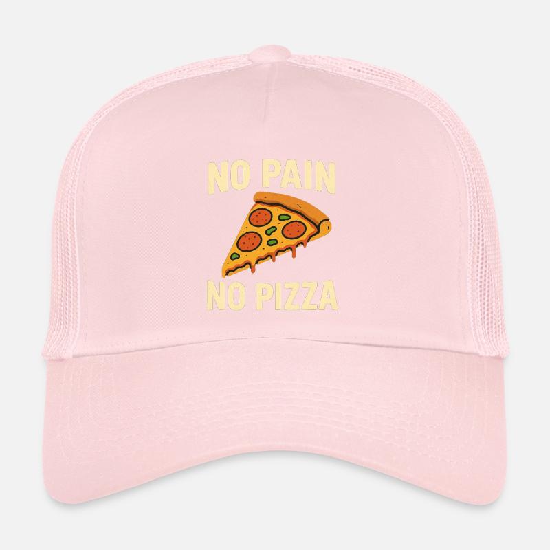 Pas de douleur, pas de pizza Casquette trucker 