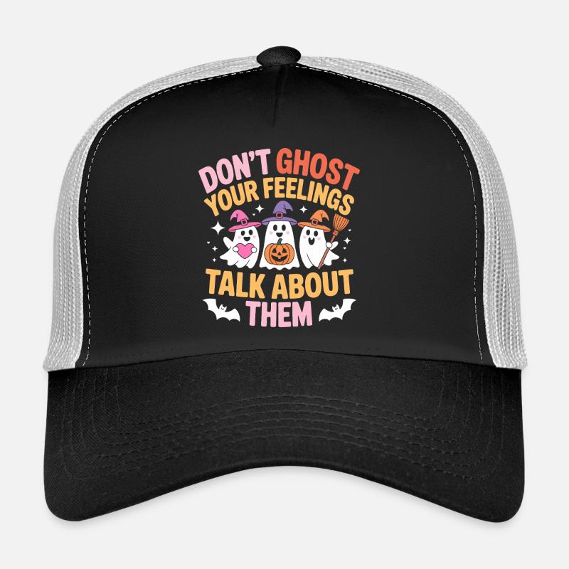 Dont Ghost Your Feelings Trucker Cap