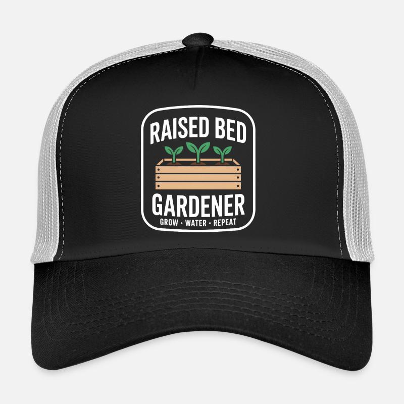 Raised Bed Gardener Grow Water Repeat Trucker Cap
