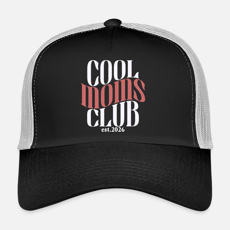 Cool Moms Club - Muttertag Mama Geschenk Trucker Cap