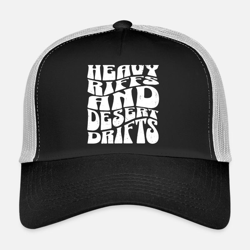 Riffs lourds et conflues désertiques. Casquette trucker 