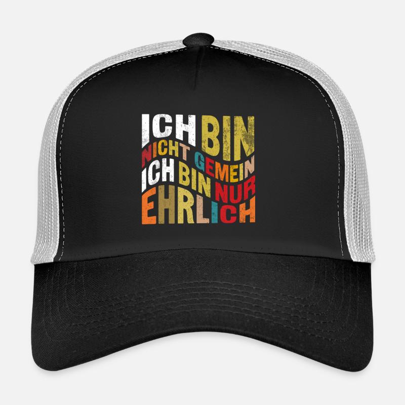I'M NOT MEAN, I'M JUST HONEST SARCASM Trucker Cap
