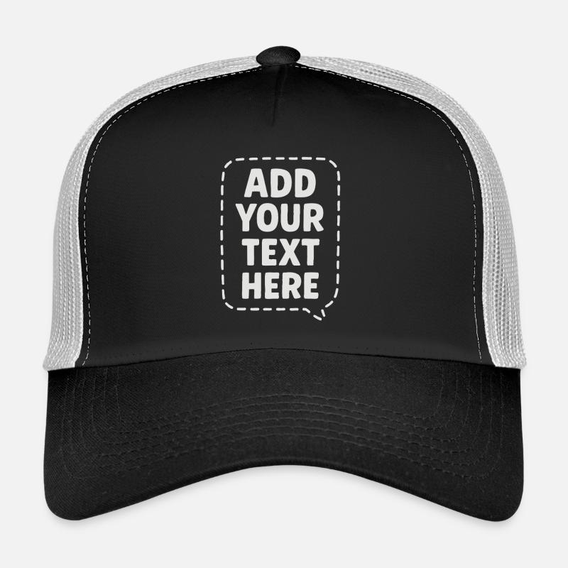 Open to Ideas Funny speech ADD YOUR TEXT HERE. Trucker Cap