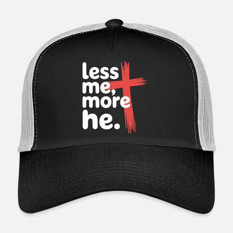 Less Me More He Christlicher Glaube Trucker Cap