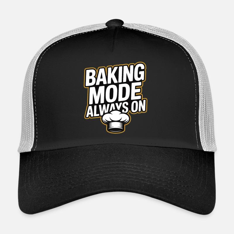 Baking Mode - Backmodus Immer An Trucker Cap