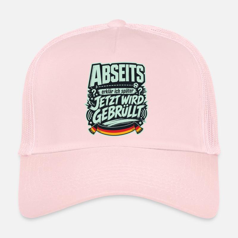 Abseits erklär ich später, jetzt wird gebrüllt Trucker Cap