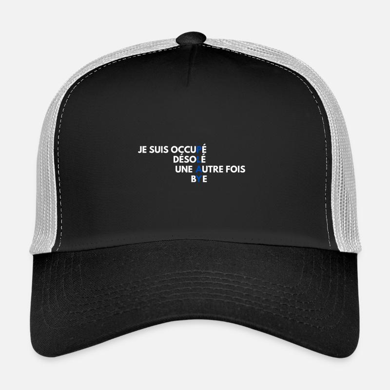 Je suis occupé Trucker Cap