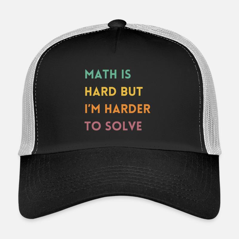 Funny Math Teacher Quote | Maths Teacher Joke Trucker Cap