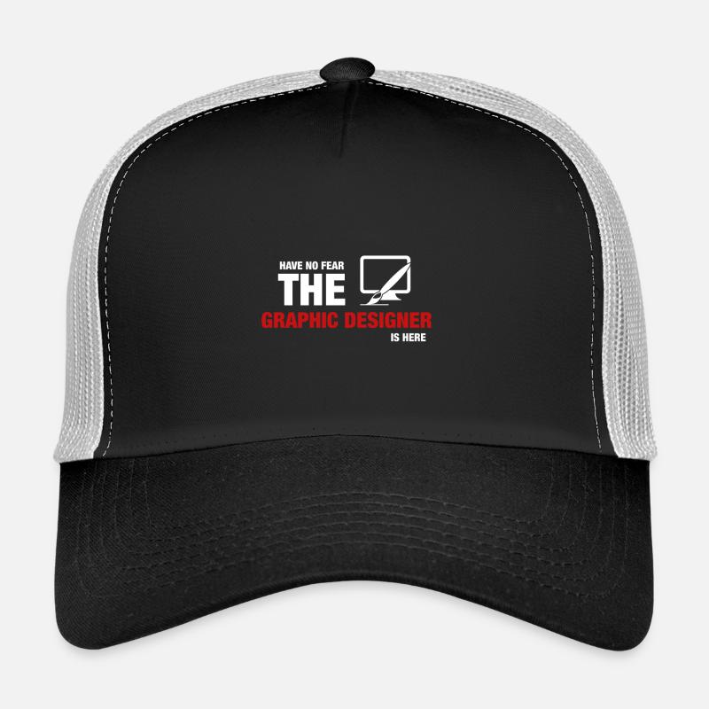 Demandez Non Designer Fear The Graphic Is Here Casquette trucker 