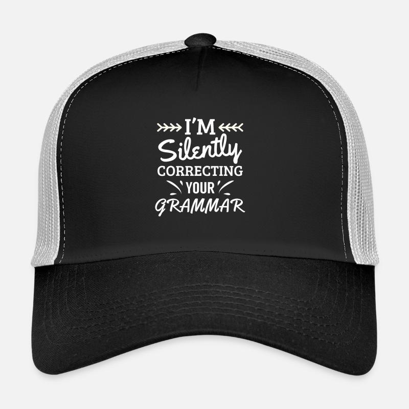 I'm silently correcting your Grammar - teacher - Trucker Cap - Schwarz/Steingrau