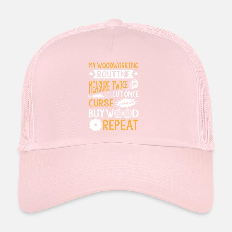 My Woodworking Routine Casquette trucker 