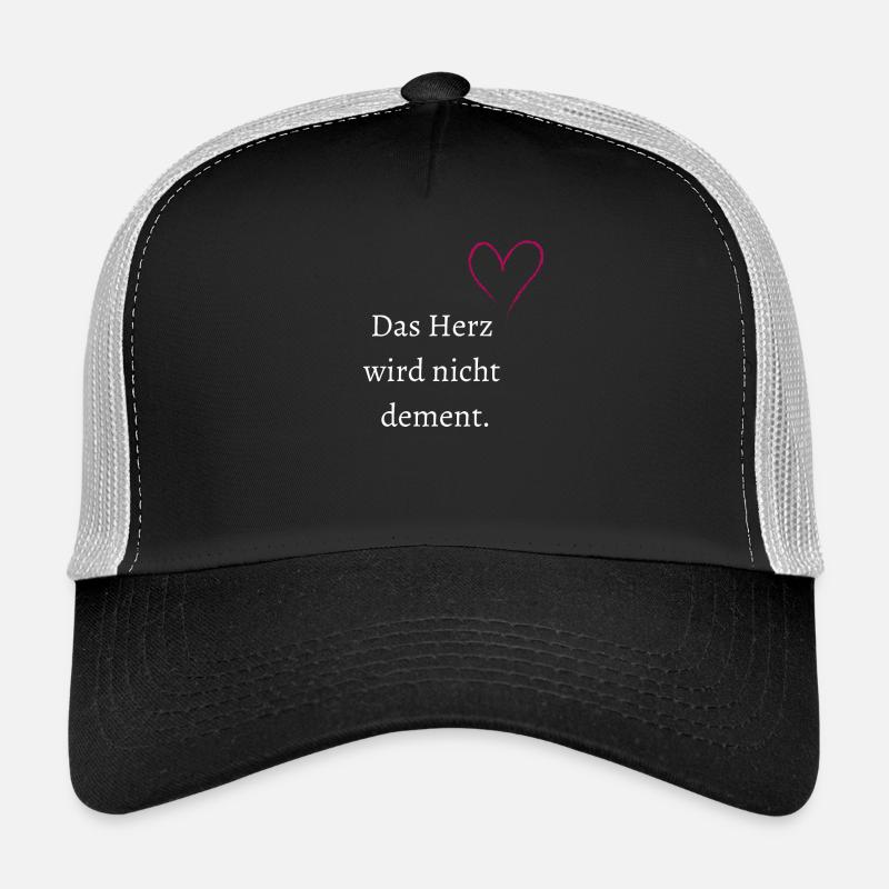 Das Herz wird nicht dement. Trucker Cap