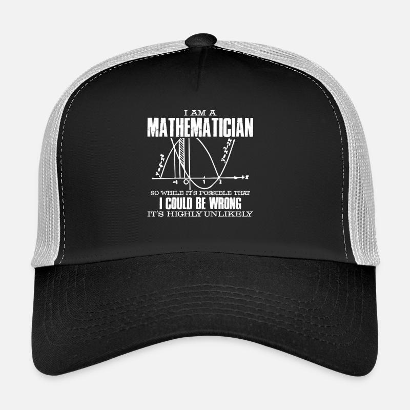 Mathématicien Je suis un mathématicien Casquette trucker 