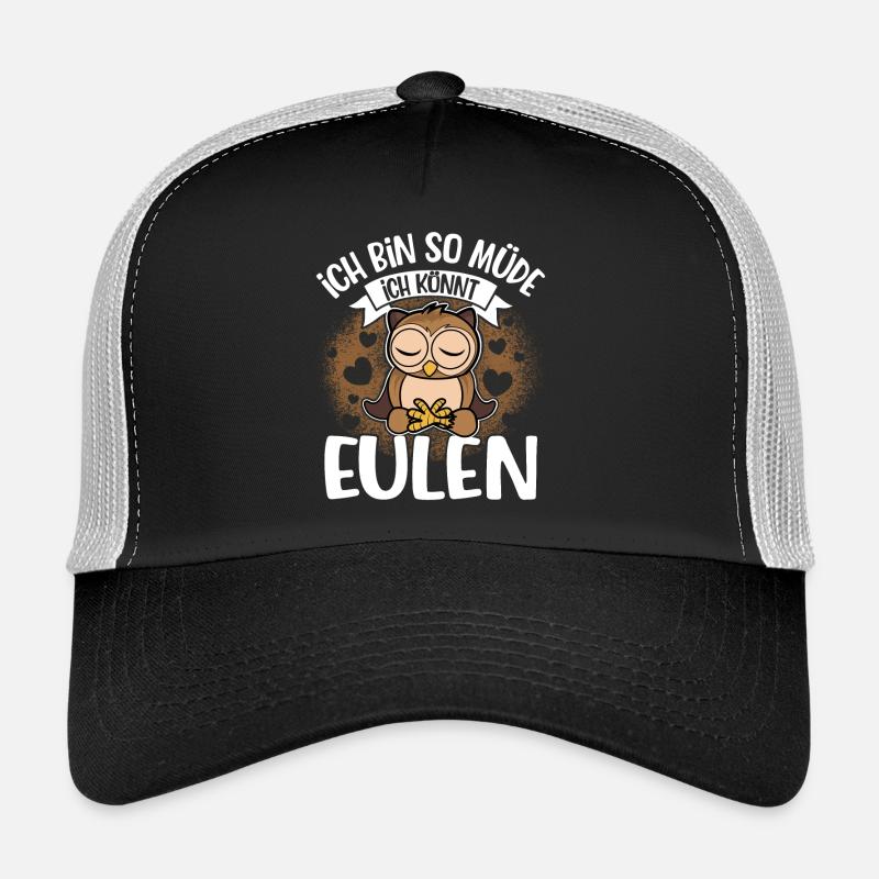 Ich Bin So Müde Ich Könnt Eulen Trucker Cap