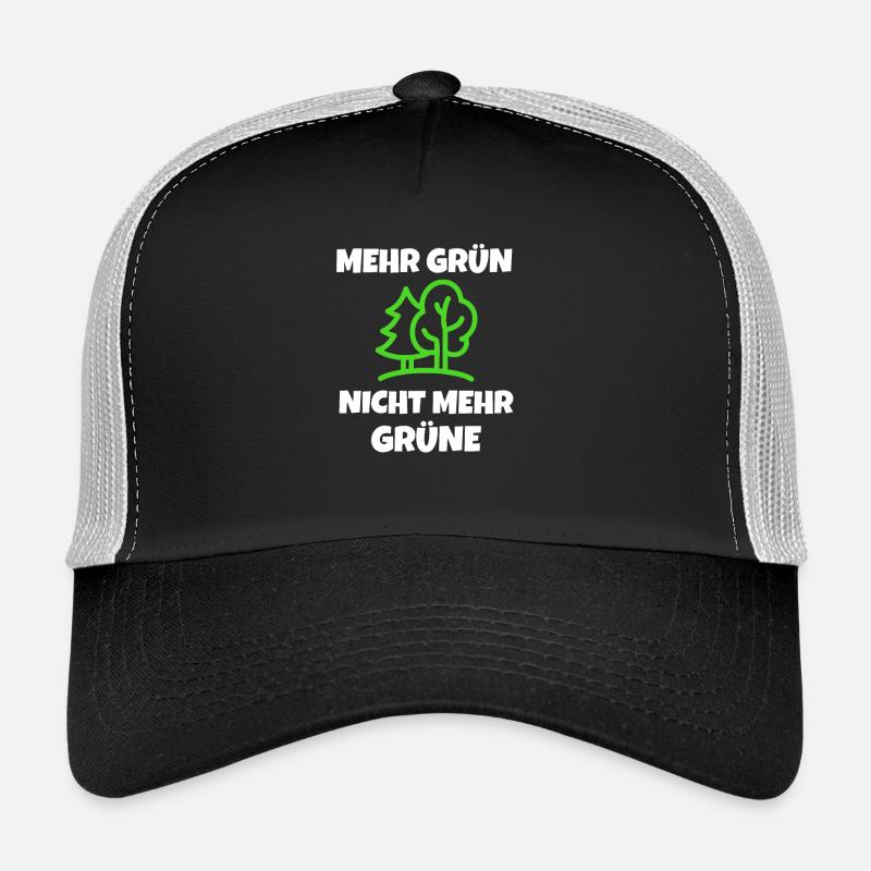 VERTS: Plus de verts - pas plus de verts! Casquette trucker 