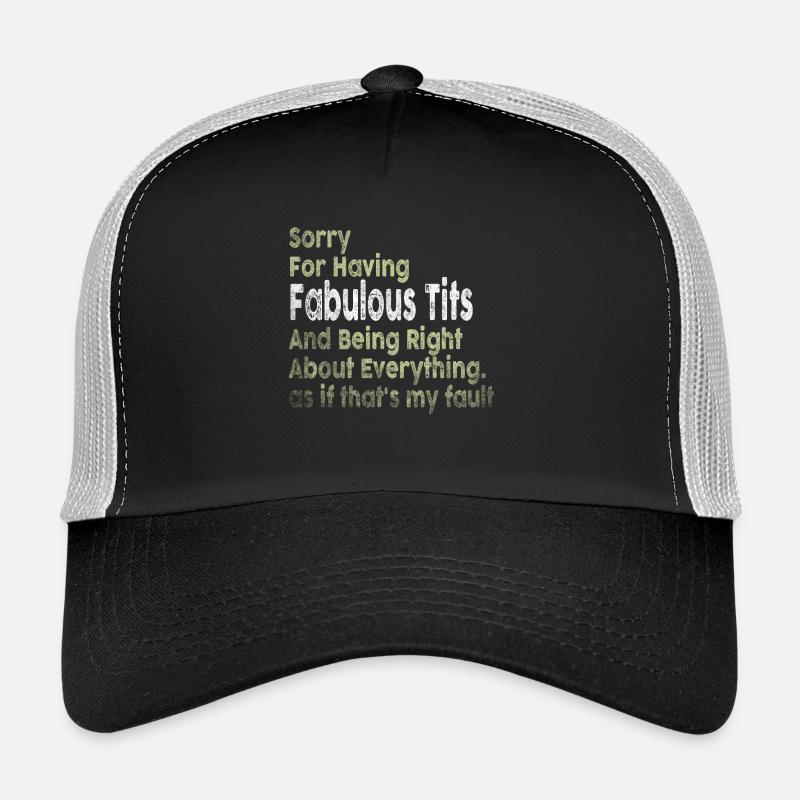 Désolé je suis fabuleux Casquette trucker 